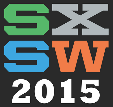 SXSW Interactive - March 13-17, 2015