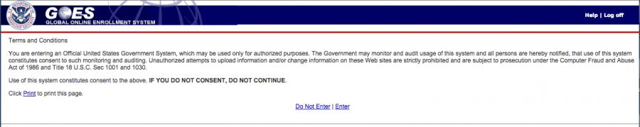 CBP asks that you only enter the GOES system if you consent to possible government monitoring of your application