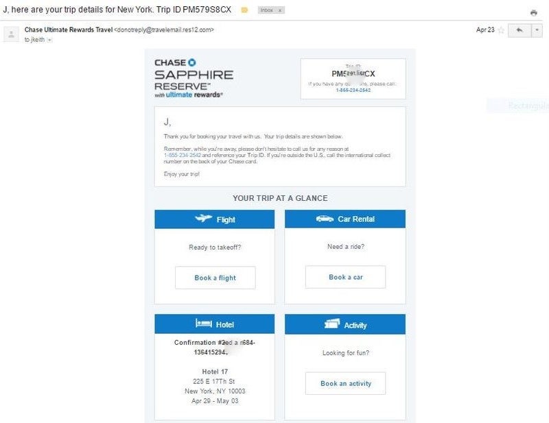 Chase sent this confirmation/reminder e-mail six days before my arrival.