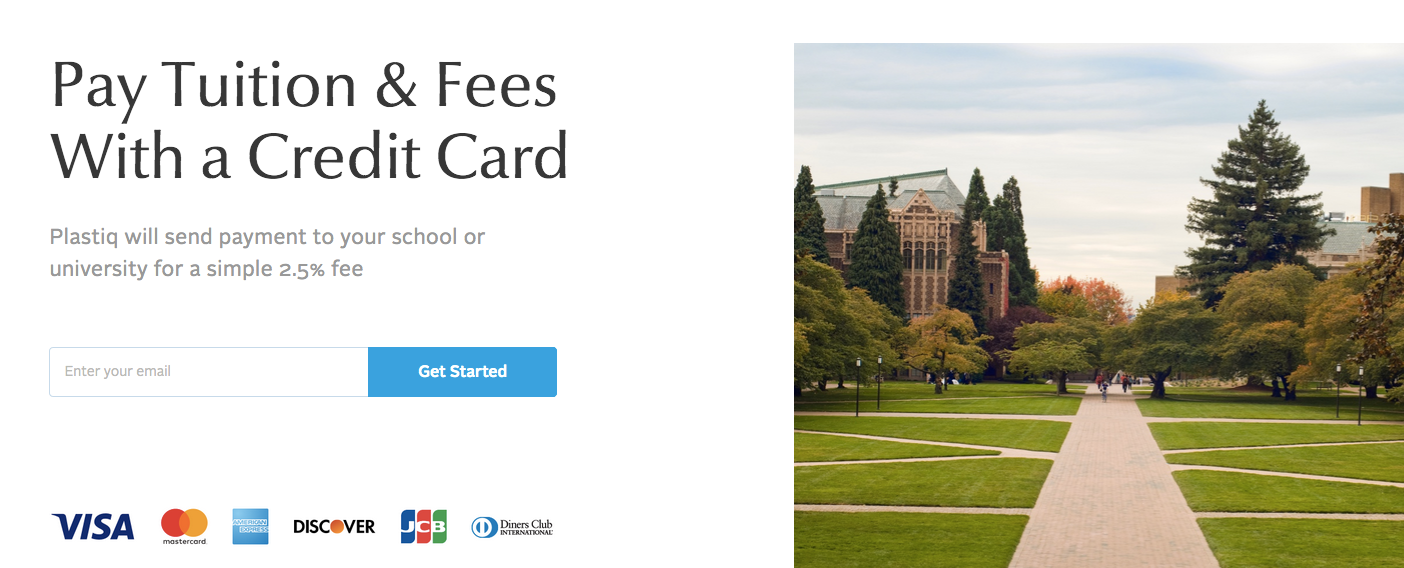 Plastiq lets you pay for tuition with your credit card. Just beware the 2.5% surcharge.