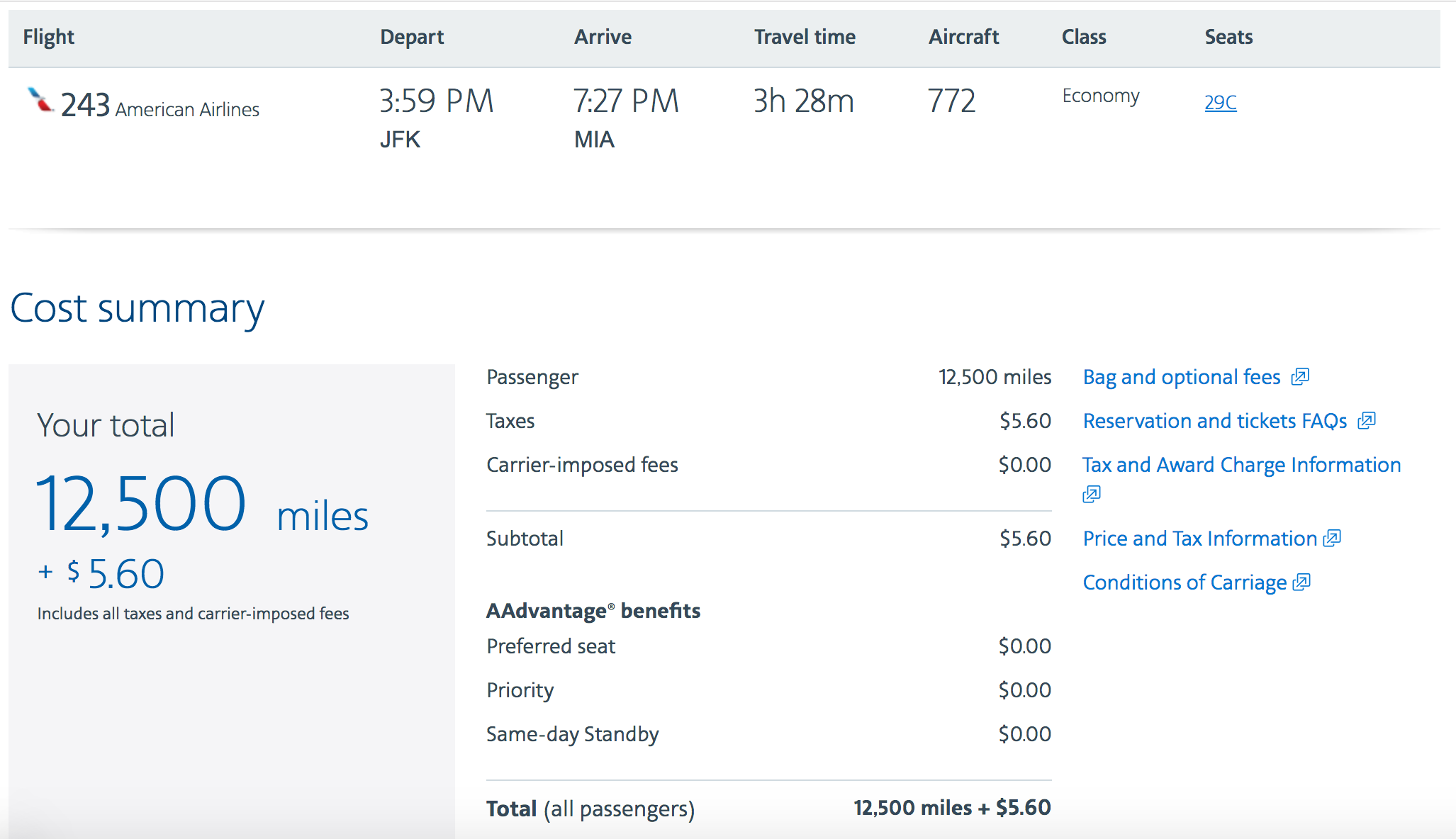 Redeem 12,500 AAdvantage miles for the exact same flight.