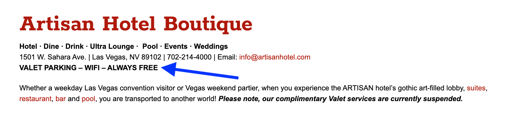 Details on the free services that are included at the Artisan Hotel in Las Vegas