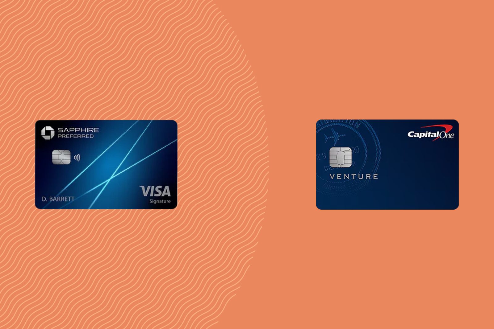 Chase Sapphire Preferred and CapitalOne Venture Rewards