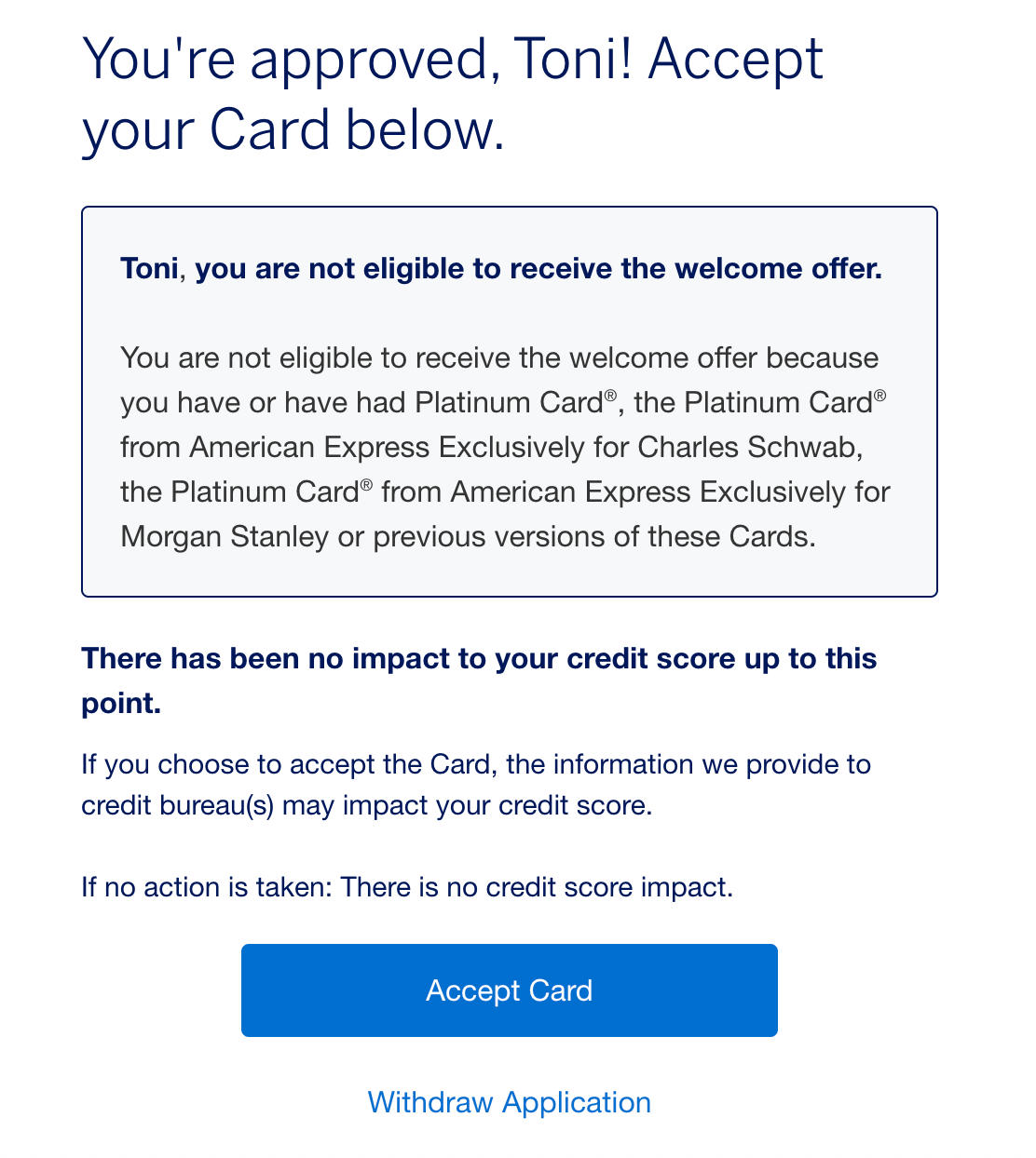 American Express popup message showing that the card is approved but the applicant is not eligible for the welcome offer and may withdrawal or proceed with the application.